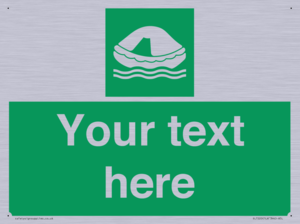 Custom sign safe condition Liferaft